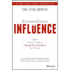 Extraordinary Influence: How Great Leaders Bring Out the Best in Others - Hardcover