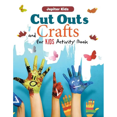 Cut Outs and Crafts for Kids Activity Book - Paperback