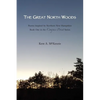 The Great North Woods: Poetry Inspired by Northern New Hampshire - Paperback