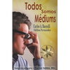 Todos somos Médiums - Paperback