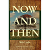 Now and Then - Paperback