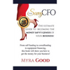 The Savvy CFO: : The Ultimate Guide To Becoming The Money Savvy Genius of Your Business! - Paperback