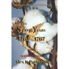 The Slave Years 1765-1767: Names and Surprising Details - Paperback