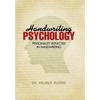 Handwriting Psychology: Personality Reflected in Handwriting - Hardcover