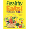 Healthy Eats! Fruits and Veggies Coloring Book - Paperback