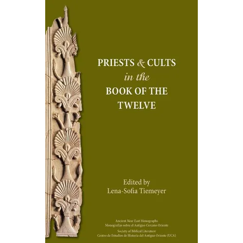 Priests and Cults in the Book of the Twelve - Hardcover