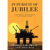 In Pursuit of Jubilee: A True Story of the First Major Oil Discovery in Ghana - Hardcover