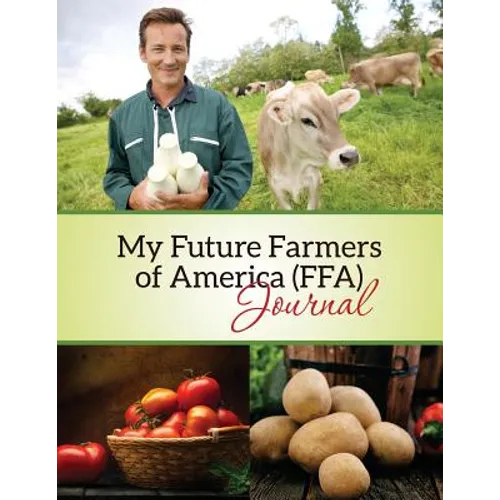 My Future Farmers of America (Ffa) Journal - Paperback