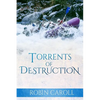 Torrents of Destruction - Paperback