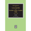 Norfolk County, Virginia Wills, 1637-1710, Brief Abstracts of Lower Norfolk and. - Paperback