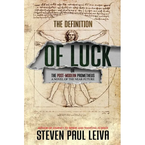 The Definition of Luck: Or The Post-Modern Prometheus - Paperback