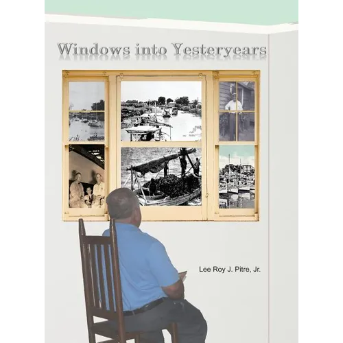 Windows Into Yesteryears - Hardcover