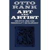 Art and Artist: Creative Urge and Personality Development - Paperback