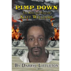 Pimp Down: The Rise & Fall of Katt Williams - Paperback