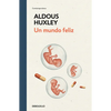 Un Mundo Feliz / Brave New World - Hardcover