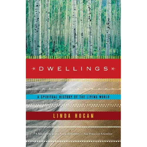 Dwellings: A Spiritual History of the Living World - Paperback