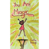 You Are Magic - Hardcover