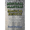 Mystical Mantras. Magical Results. - Paperback