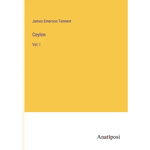 Ceylon: Vol. I - Paperback
