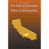 Kern County: The Path to Secession and a New Constitution - Paperback