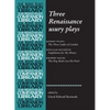 Three Renaissance Usury Plays: The Three Ladies of London, Englishmen for My Money, the Hog Hath Lost His Pearl - Paperback