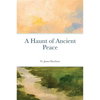 A Haunt of Ancient Peace - Paperback