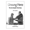 Unsung Hero: The Col. Young O. Kim Story - Paperback