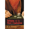 Religion and the Rise of Capitalism: A Historical Study - Paperback