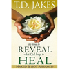 It's Time to Reveal What God Longs to Heal: Naked and Not Ashamed - Paperback