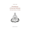 Foundations of Internal Alchemy: The Taoist Practice of Neidan - Paperback