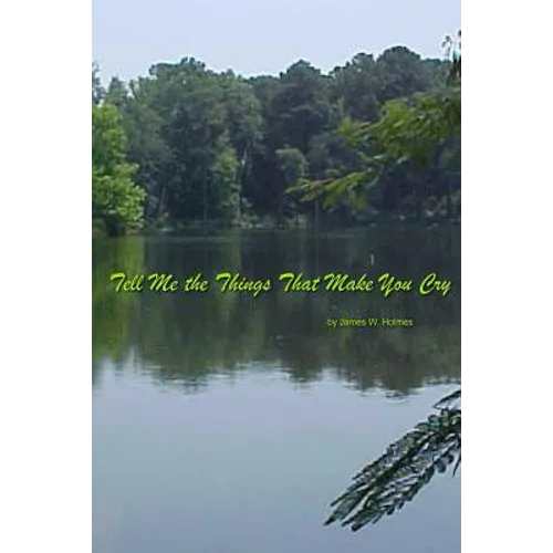 Tell Me the Things That Make You Cry - Paperback