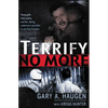 The Terrify No More - Paperback