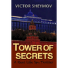 Tower of Secrets: A Real Life Spy Thriller - Paperback