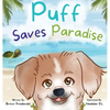 Puff Saves Paradise - Hardcover