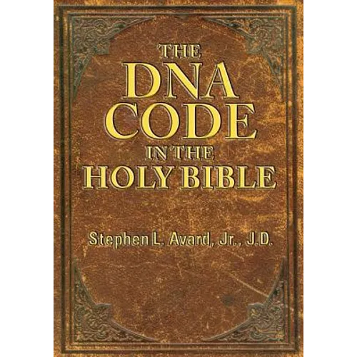 The DNA Code in the Holy Bible - Paperback