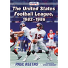 The United States Football League, 1982-1986 - Paperback