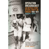Operation Breadbasket: An Untold Story of Civil Rights in Chicago, 1966-1971 - Hardcover