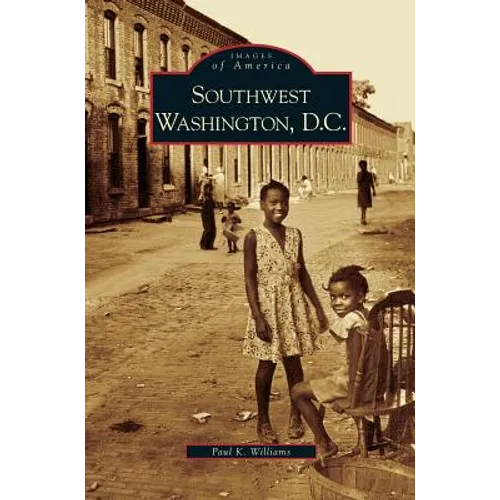 Southwest Washington, D.C. - Hardcover