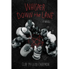 Whisper Down the Lane - Hardcover