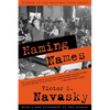 Naming Names: With a New Afterword by the Author - Paperback