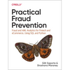 Practical Fraud Prevention: Fraud and AML Analytics for Fintech and Ecommerce, Using SQL and Python - Paperback
