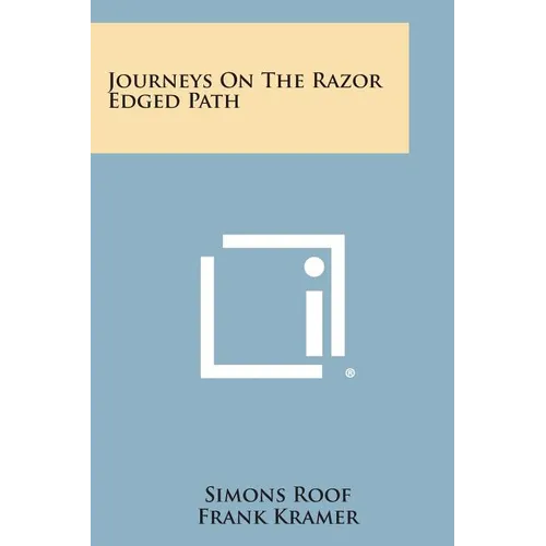 Journeys on the Razor Edged Path - Paperback