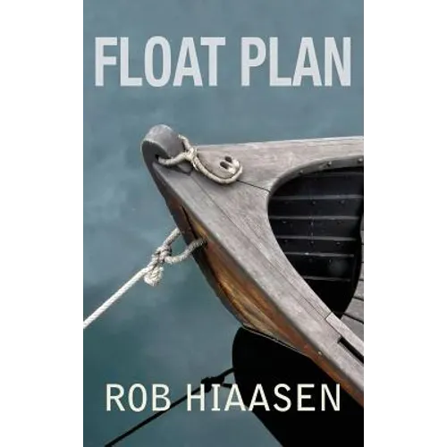 Float Plan - Hardcover