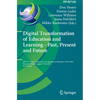 Digital Transformation of Education and Learning - Past, Present and Future: Ifip Tc 3 Open Conference on Computers in Education, Occe 2021, Tampere, - Paperback