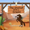 The Stallion With a Dream - Paperback