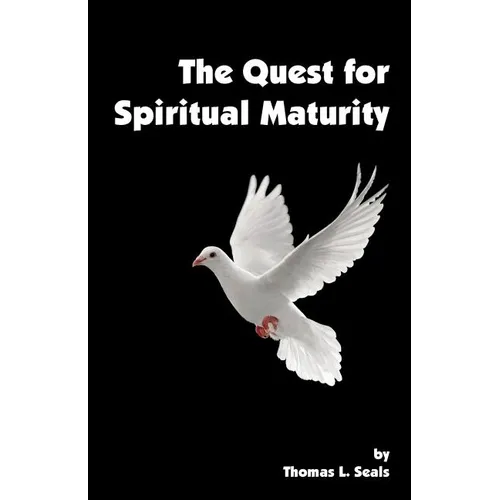 The Quest for Spiritual Maturity - Paperback