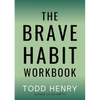 The Brave Habit Workbook - Paperback
