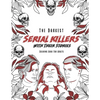 The Darkest Serial killers with their stories: Coloring book for adults - Paperback