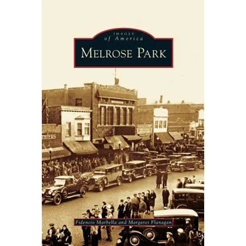 Melrose Park - Hardcover