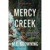 Mercy Creek: A Jo Wyatt Mystery - Hardcover